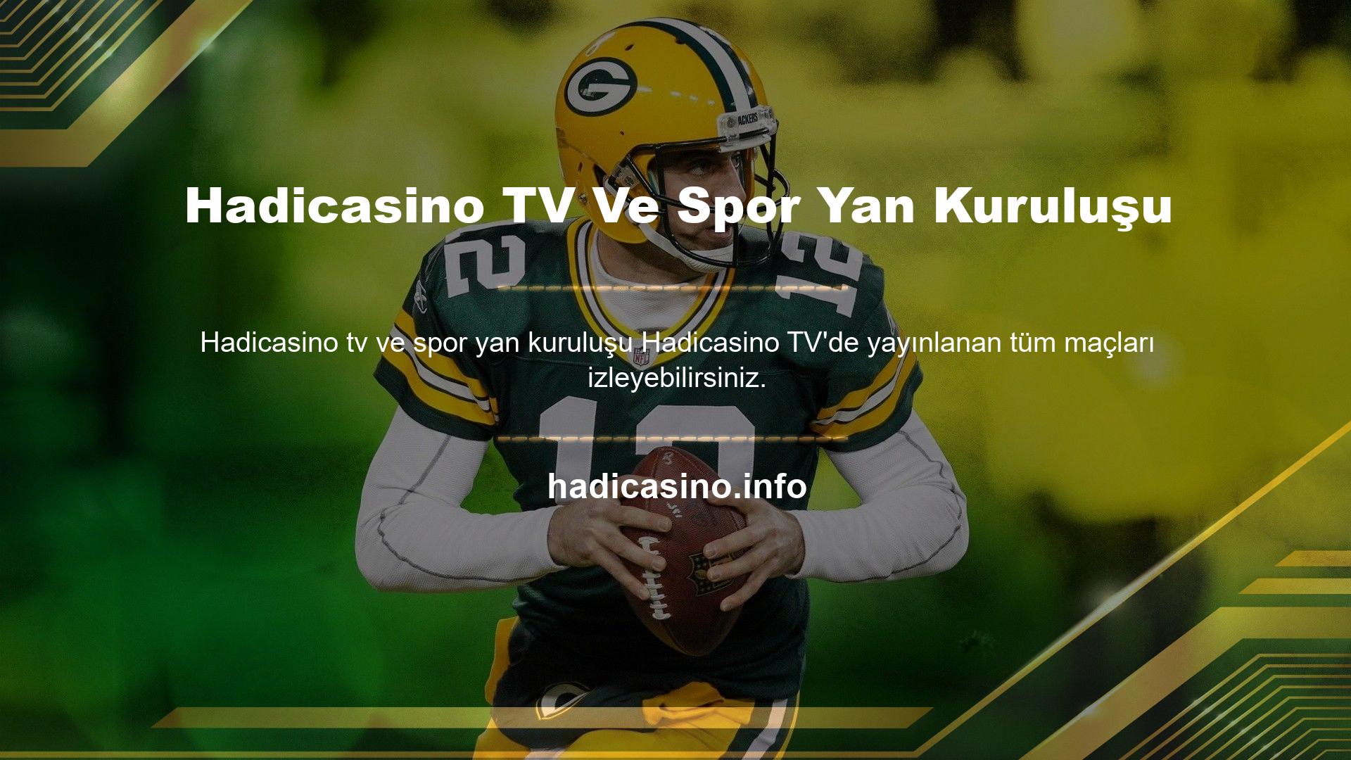 Hadicasino TV Ve Spor Yan Kuruluşu